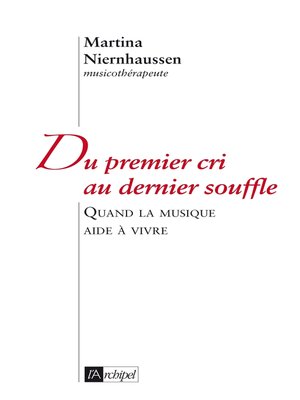 cover image of Du premier cri au dernier souffle